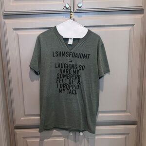 LSHMSFOAIDMT Laughing So Hard My Sombrero Falls Off And I Drop My Taco T-Shirt
